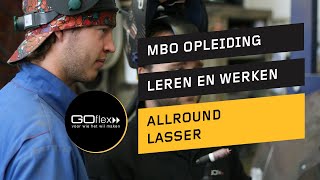 Allround lasser  MBO opleiding Goflex [upl. by Abba45]