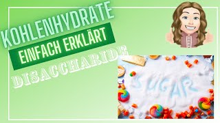 Disaccharide  Zweifachzucker einfach erklärt [upl. by Elwina]