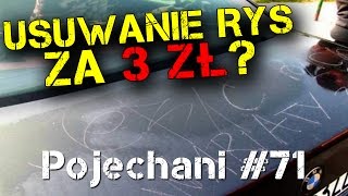 Test pisaków do usuwania rys  czy to działa  Pojechani 71 [upl. by Sgninnej]