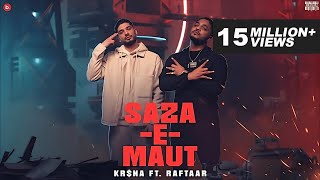 KRNA Ft RAFTAAR  SazaEMaut  Official Music Video  Indian Drill [upl. by Nahtanaj]