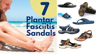 Top 7 Sandals for Plantar Fasciitis [upl. by Thecla931]