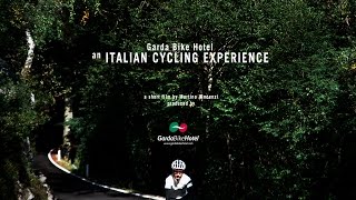 Garda Bike Hotel an Italian cycling experience  the film [upl. by Cud]