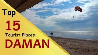 quotDAMANquot Top 15 Tourist Places  Daman Tourism  Daman and Diu  INDIA [upl. by Lester]