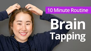 BRAIN TAPPING for Headaches Migraines Brain Fog  10 Minute Daily Routines [upl. by Adnahs]