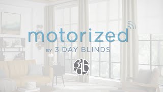 Motorized by 3 Day Blinds A Smarter Convenient Window Treatment [upl. by Trilley]