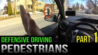 Defensive Driving Pedestrians – Part 1 [upl. by Asle]