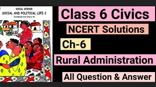 NCERT Solutions  Rural Administration  Class 6 Civics Chapter 6 Question amp Answer [upl. by Ecyle628]