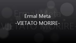 TESTO Vietato morire  Ermal Meta [upl. by Shae]