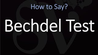 How to Pronounce Bechdel Test CORRECTLY Meaning amp Pronunciation [upl. by Warrin312]