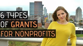 6 Types of Grants for Nonprofits and how to find them [upl. by Hpejsoj]