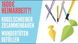 1600€ MIT KUGELSCHREIBER ZUSAMMENBAUEN UND WUNDERTÜTEN VERDIENEN – Seriöse Heimarbeit [upl. by Ahsaenat]