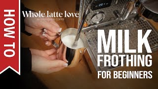 How To Milk Frothing for Beginners 5 Tips [upl. by Yevi]