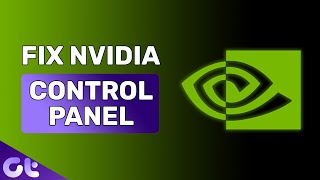 How to Fix Nvidia Control Panel Missing  Nvidia Control Panel Not Showing Up  Guiding Tech [upl. by Novyaj839]