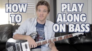 How to Play Along on Bass Guitar [upl. by Sert]