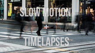 Slow motion with Timelapses Tutorial [upl. by Dugan]