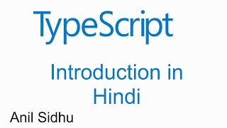 TypeScript Hindi tutorial 1 Introduction [upl. by Stronski762]