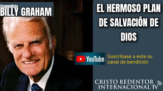 Billy Graham El Plan de salvación de Dios [upl. by Kirsti]