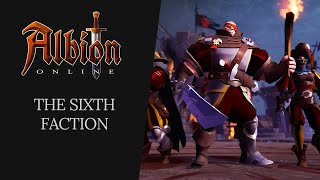 Albion Online  The Sixth Faction [upl. by Llewkcor883]