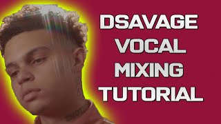 IN DEPTH MIXING TUTORIAL THE SECRET TO SOUNDING LIKE D SAVAGE IN 2020 [upl. by Assirok]