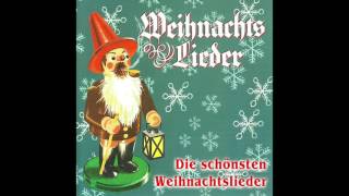 Die schönsten Weihnachtslieder das komplette Album [upl. by Nanahs]