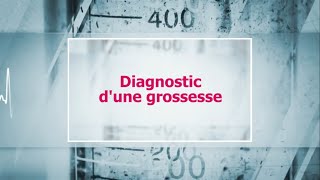 Diagnostic dune grossesse [upl. by Roxane]