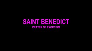 St Benedict  Prayer of Exorcism Latin 1080p [upl. by Ssepmet34]