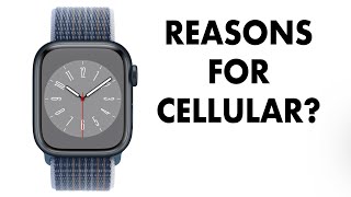 REAL Reasons To BUY a Cellular Apple Watch [upl. by Obellia]