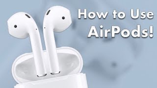 AirPods User Guide and Tutorial Updated for iOS 12 Part 1 Basic Setup and Overview [upl. by Hemingway]