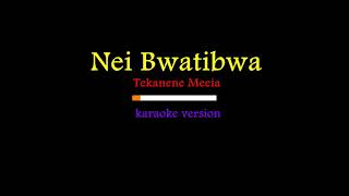 Bwatibwa nanou ngkoe [upl. by Tory572]