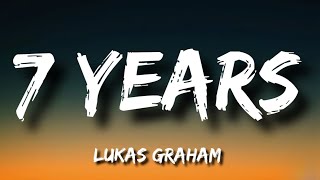 Lukas Graham  7 Years Lyrics [upl. by Aiouqes]