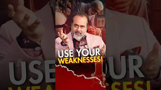 Use Your Weaknesses  Acharya Prashant [upl. by Akerley]