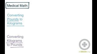 Medical Math Converting Pounds to Kilograms [upl. by Assylem]