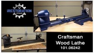 Craftsman Wood Lathe Restoration  10106242 [upl. by Hillhouse]