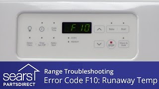 Range Error Code F10 Troubleshooting Runaway Oven Temperature [upl. by Namyaw]