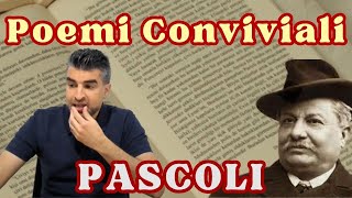 Giovanni Pascoli Poemi Conviviali Maturità [upl. by Washington]