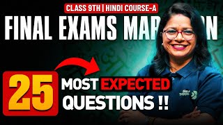 Class 9th  Hindi Course A  25 Most Expected Questions 🔥  Next Toppers [upl. by Norma]